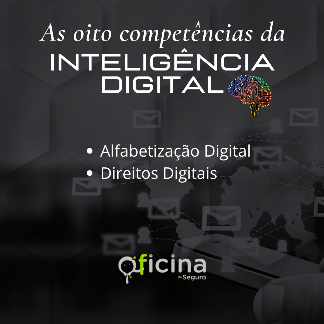 As oito competências da Inteligência Digital: Alfabetização Digital e Direitos Digitais