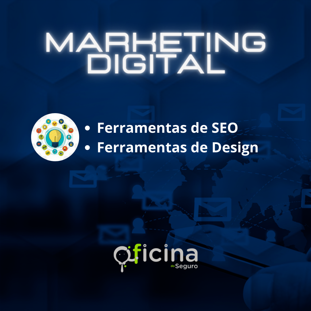 Ferramentas do Marketing Digital: Ferramentas de SEO e Design